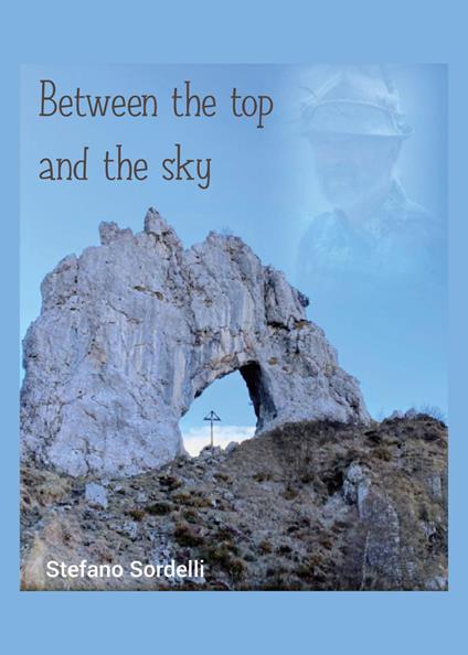 Between the top and the sky - Stefano Sordelli - copertina