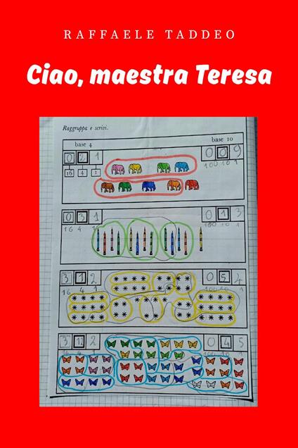 Ciao, maestra Teresa - Raffaele Taddeo - copertina