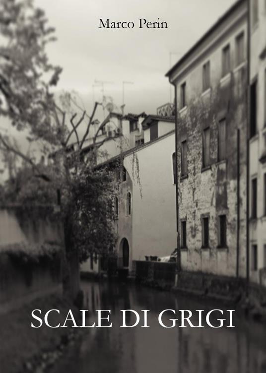 Scale di grigi - Marco Perin - copertina