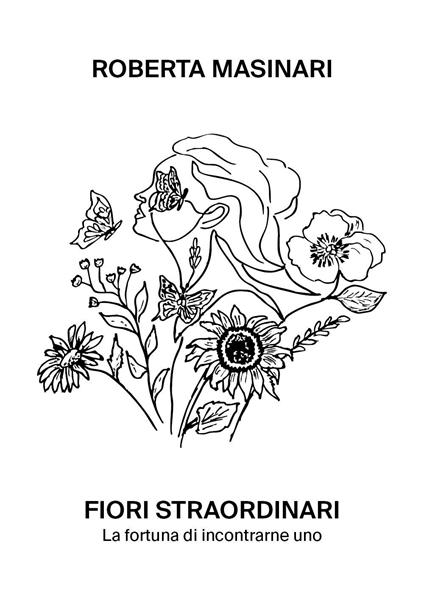 Fiori straordinari - Roberta Masinari - copertina