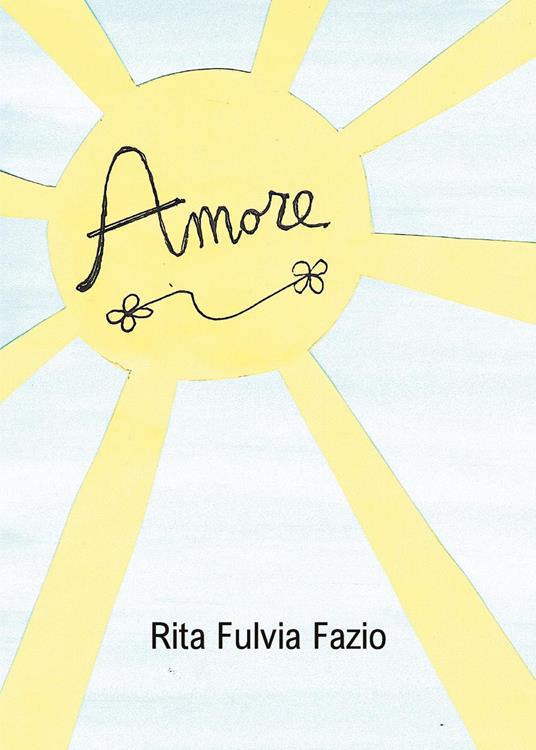 Amore - Rita Fulvia Fazio - copertina