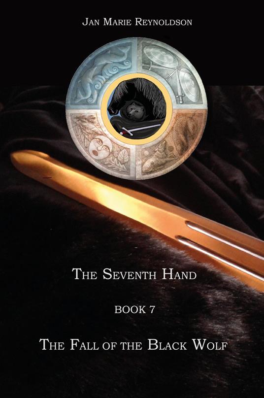 The seventh hand. Vol. 7: The fall of the black wolf - Jan Marie Reynoldson - copertina