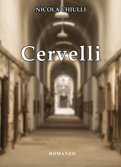 Cervelli - Nicola Chiulli - copertina
