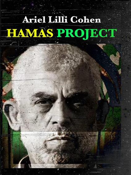 Hamas project - Ariel Lilli Cohen - ebook