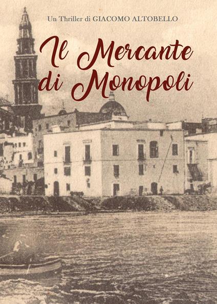 Il mercante di Monopoli - Giacomo Altobello - copertina