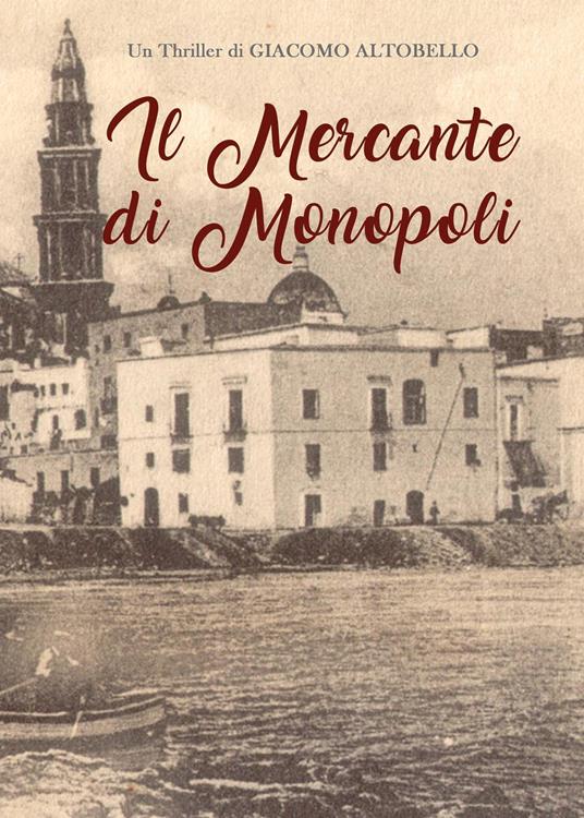Il mercante di Monopoli - Giacomo Altobello - copertina