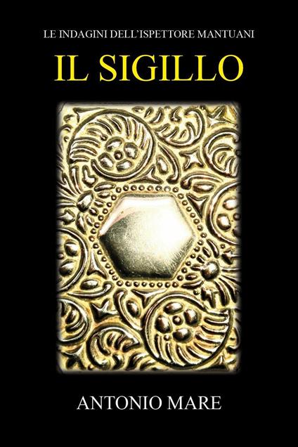 Il sigillo - Antonio Mare - copertina