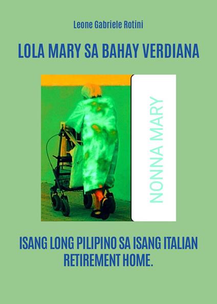 Lola Mary sa bahay Verdiana - Leone Gabriele Rotini - copertina