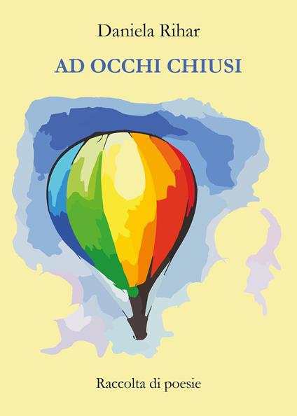 Ad occhi chiusi - Daniela Rihar - copertina