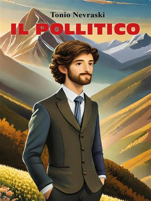 Il pollitico - Antonino Denaro - ebook