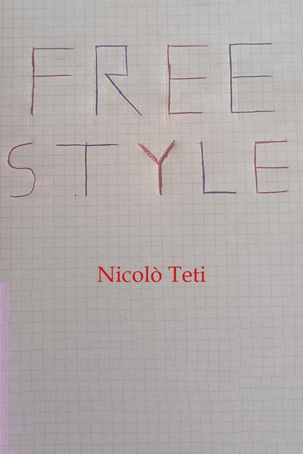 Freestyle libero - Nicolò Teti - copertina