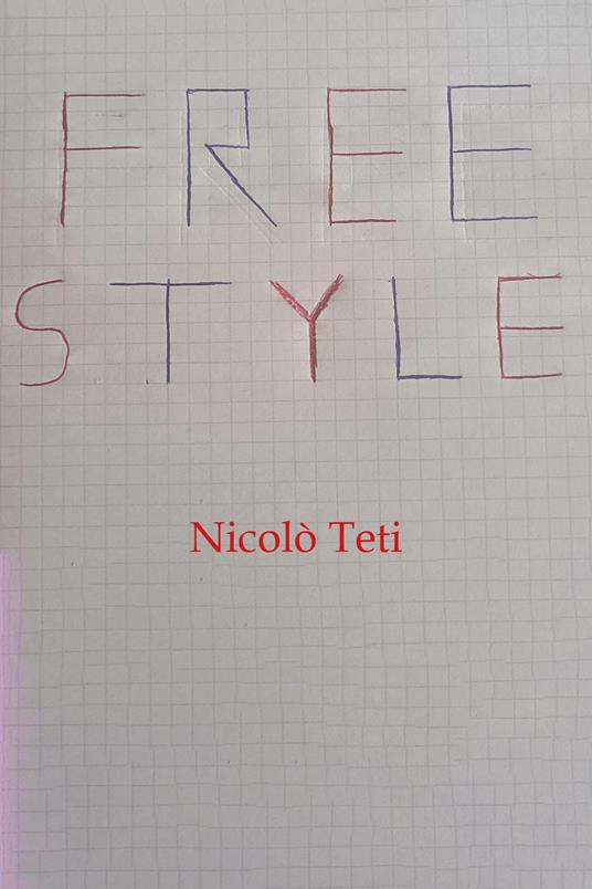 Freestyle libero - Nicolò Teti - copertina