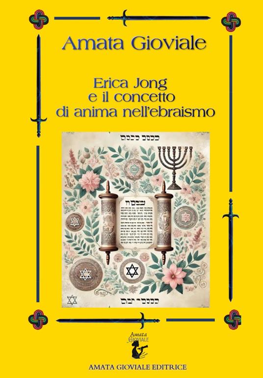 Erica Jong e il concetto di anima nell'ebraismo - Amata Gioviale - copertina