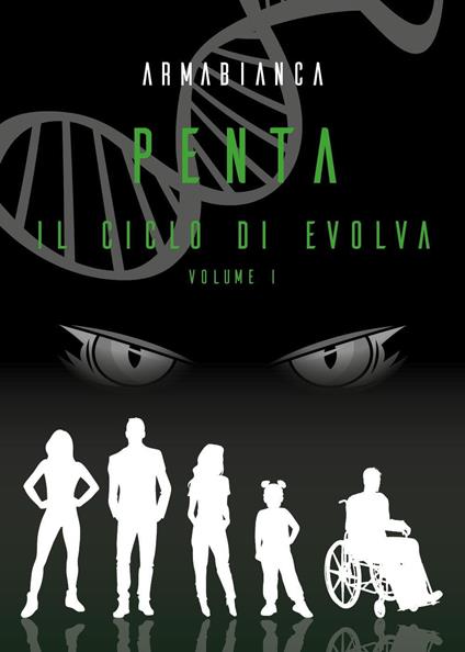 Penta. Il ciclo di Evolva. Vol. 1 - Armabianca - copertina