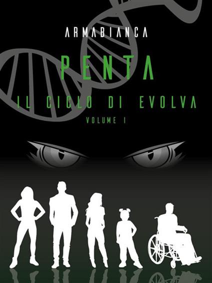 Penta. Il ciclo di Evolva. Vol. 1 - Armabianca - ebook
