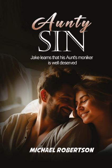 Aunty Sin. Jake learns that his Aunt's moniker is well deserved - Michael Robertson - copertina