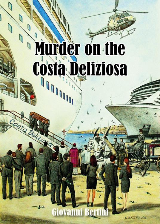 Murder on the Costa Deliziosa - Giovanni Bertini - copertina