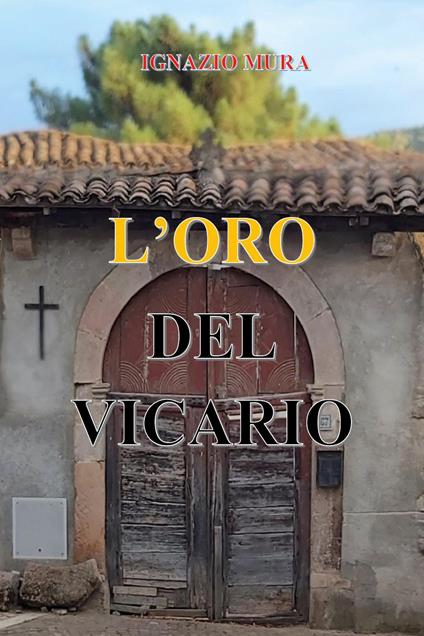 L'oro del vicario - Ignazio Mura - copertina