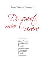 Di questo mio vivere