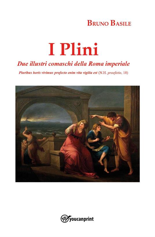 I Plini. Due illustri comaschi della Roma imperiale - Bruno Basile - copertina
