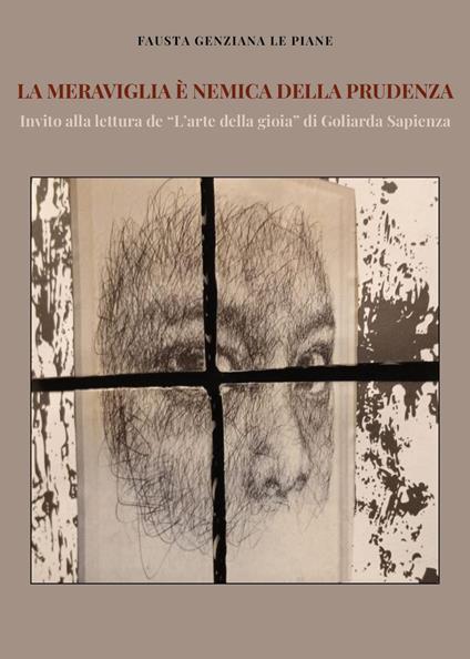 La meraviglia è nemica della prudenza - Fausta Genziana Le Piane - copertina