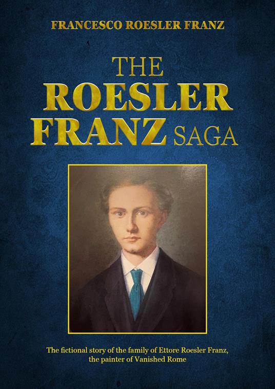 The Roesler Franz saga - Francesco Roesler Franz - copertina