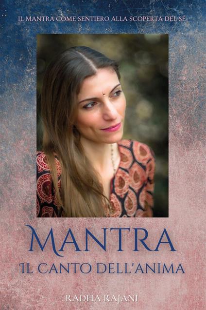 Mantra. Il canto dell'anima - Radha Rajani - copertina
