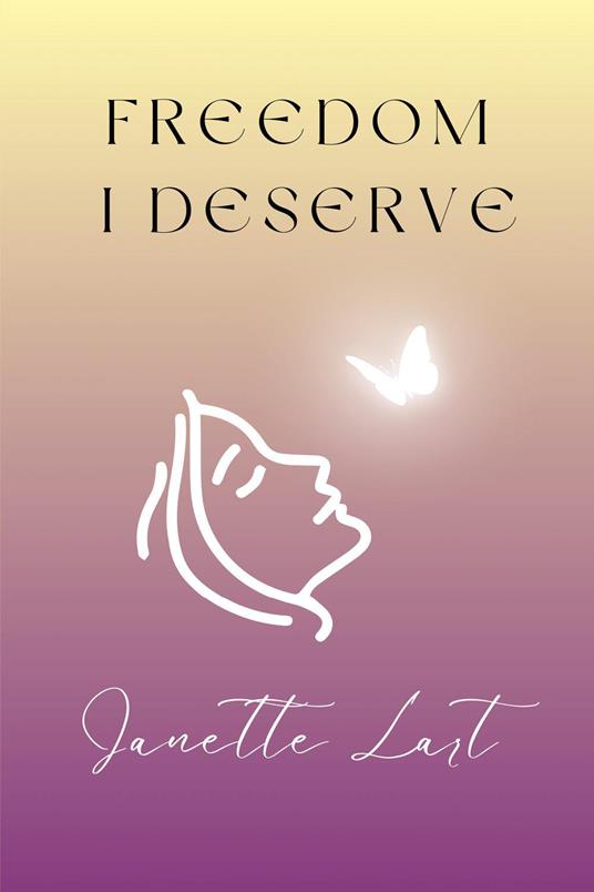 Freedom I deserve - Janette Lart - copertina