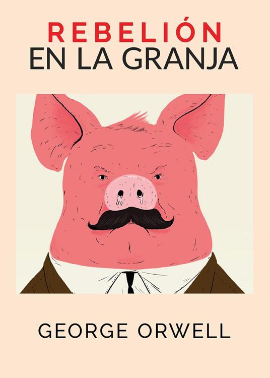 Rebelión en la Granja - George Orwell - copertina