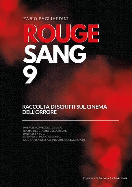 Rouge sang: raccolta di scritti sul cinema dell'orrore. Vol. 9 - Fabio Pagliardini - copertina