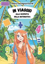 In viaggio alla scoperta della matematica