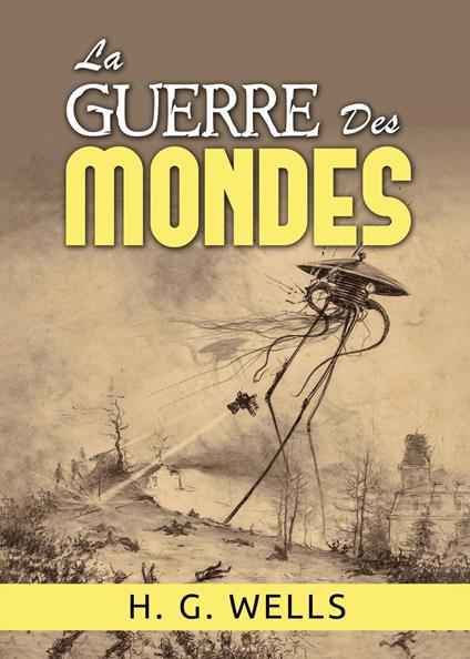 La guerre des mondes - Herbert George Wells - copertina