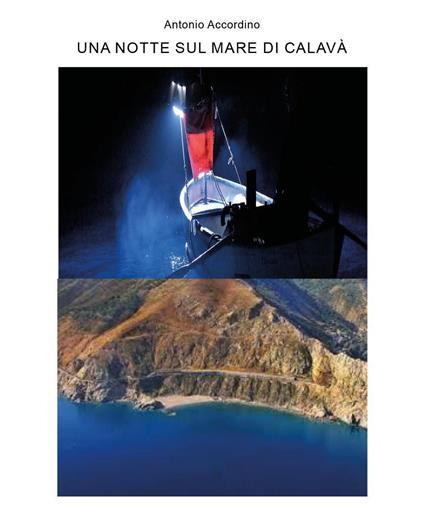 Una notte sul mare di Calavà - Antonio Accordino - copertina