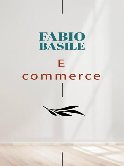 E commerce - Fabio Basile - ebook