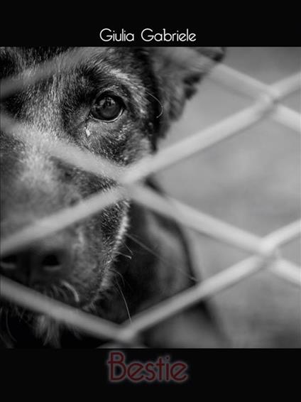 Bestie - Giulia Gabriele - ebook