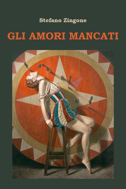 Gli amori mancati - Stefano Zingone - copertina