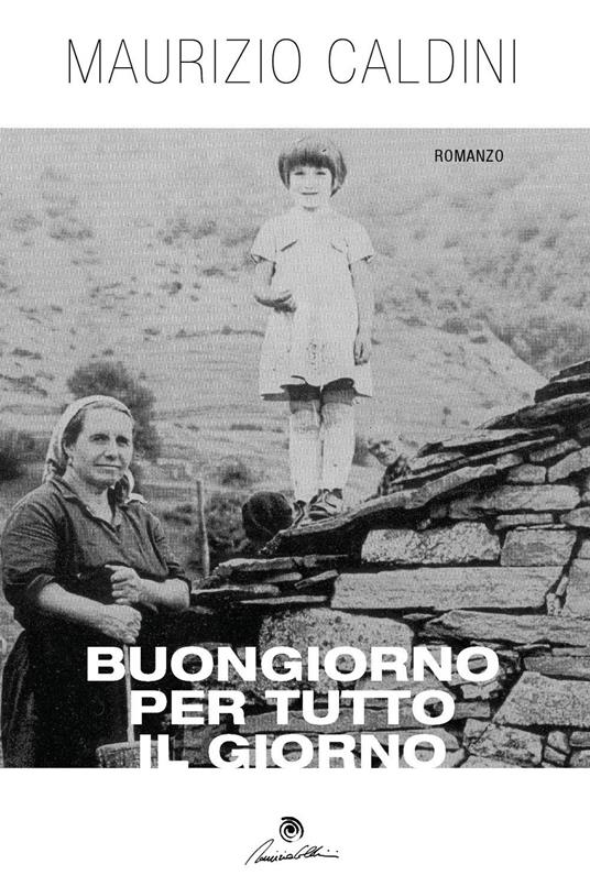 Buongiorno per tutto il giorno - Maurizio Caldini - copertina