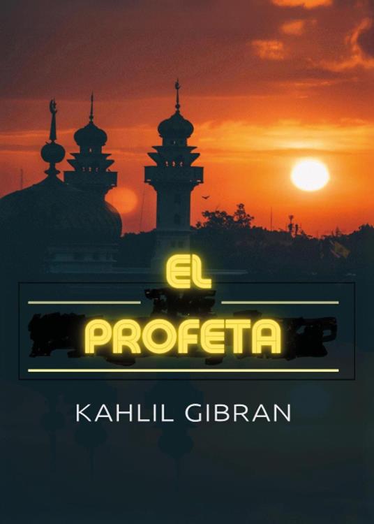 El profeta - Kahlil Gibran - copertina