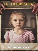 La fotografia