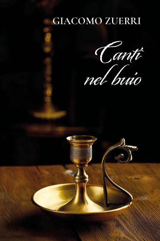 Canti nel buio - Giacomo Zuerri - copertina