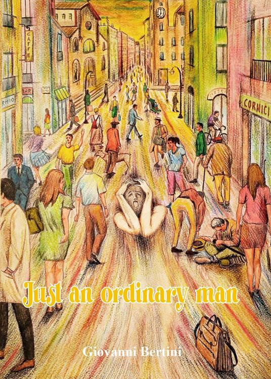 Just an ordinary man - Giovanni Bertini - copertina
