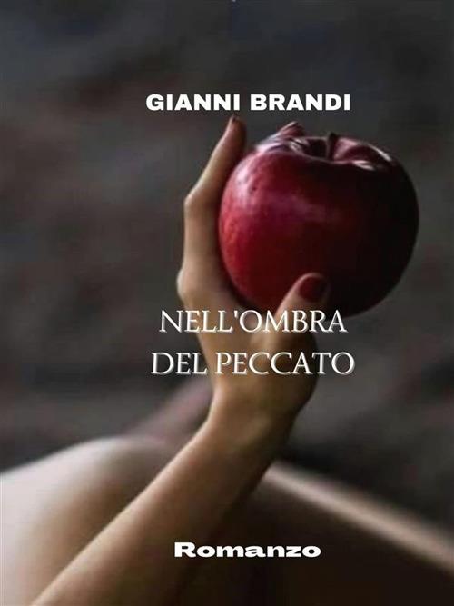 Nell'ombra del peccato - Gianni Brandi - ebook