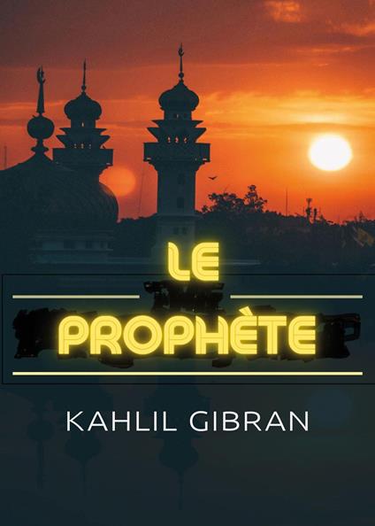 Le Prophète - Kahlil Gibran - copertina