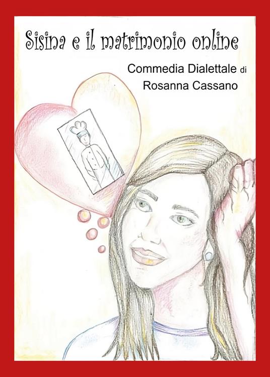 Sisina e il matrimonio online - Rosanna Cassano - copertina