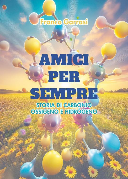 Amici per sempre - Franco Garrasi - copertina