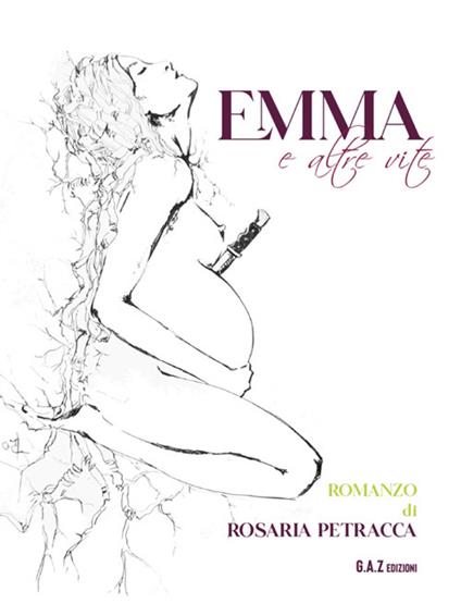 Emma e altre vite - Rosaria Petracca - ebook