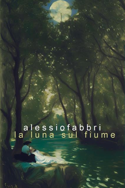 La luna sul fiume - Alessio Fabbri - copertina