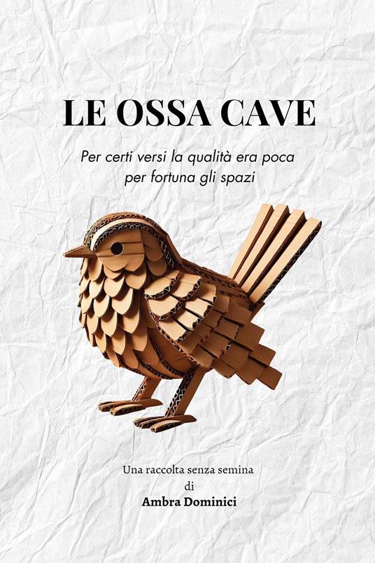 Le ossa cave - Ambra Dominici - copertina