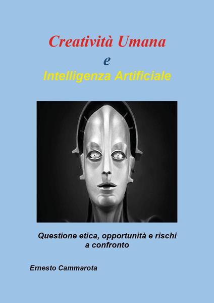 Creatività umana e intelligenza artificiale - Ernesto Cammarota - copertina