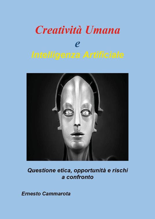 Creatività umana e intelligenza artificiale - Ernesto Cammarota - copertina